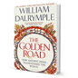 The Golden Road By William Dalrymple - BooxWorm