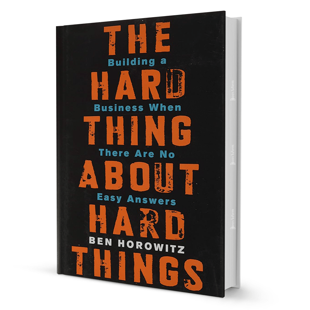 The Hard Thing about Hard Things By Ben Horowitz - BooxWorm