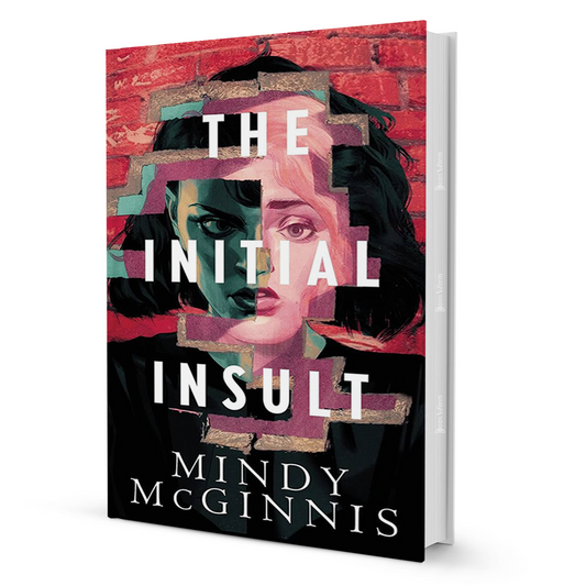 The Initial Insult By Mindy McGinnis - BooxWorm