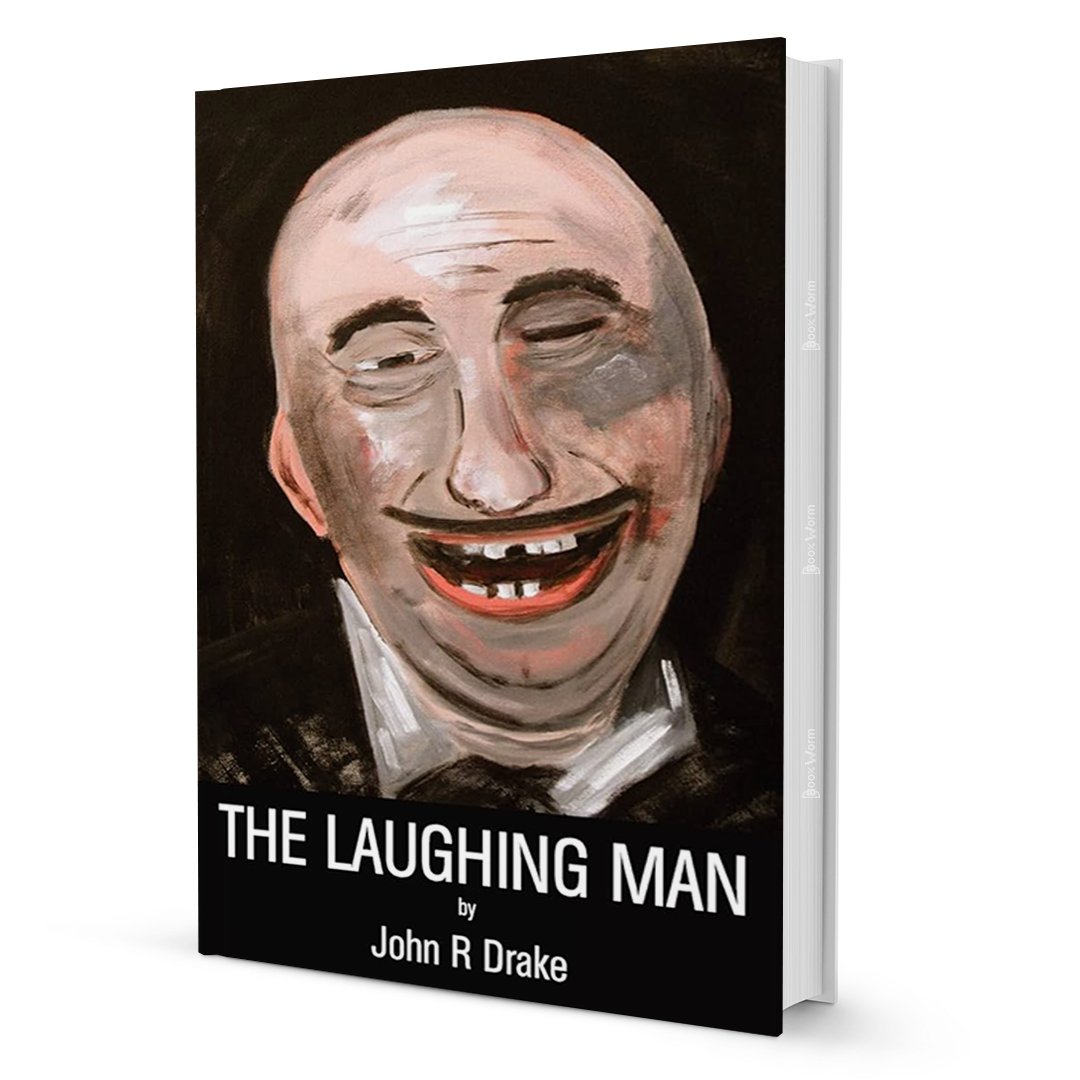 The Laughing Man By John R Drake - BooxWorm