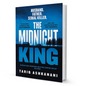 The Midnight King By Tariq Ashkanani - BooxWorm