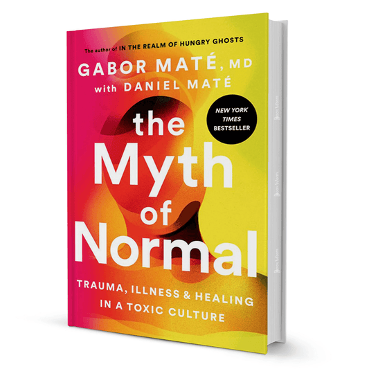 The Myth of Normal by Gabor Mate and Daniel Mate - BooxWorm