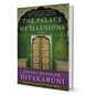 The Palace of Illusions: A Novel By Chitra Banerjee Divakaruni - BooxWorm