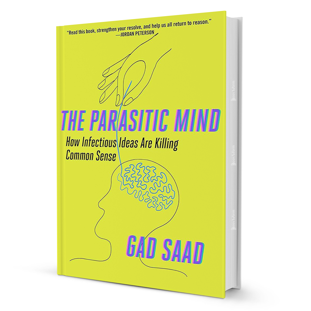 The Parasitic Mind By Gad Saad - BooxWorm