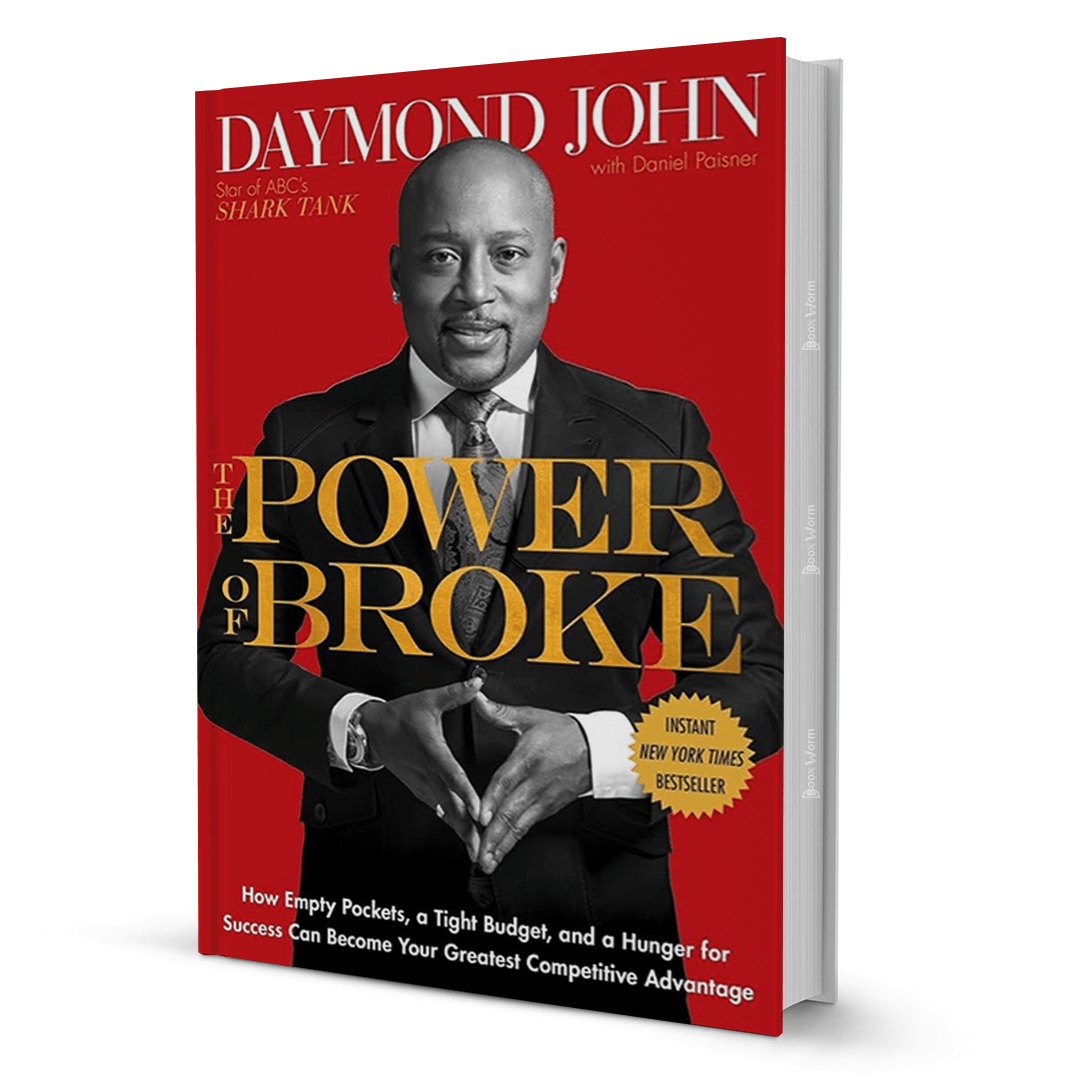 The Power Of Broke By Daymond John - BooxWorm
