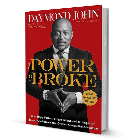The Power Of Broke By Daymond John - BooxWorm