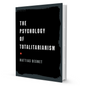 The Psychology Of Totalitarianism By Mattias Desmet - BooxWorm