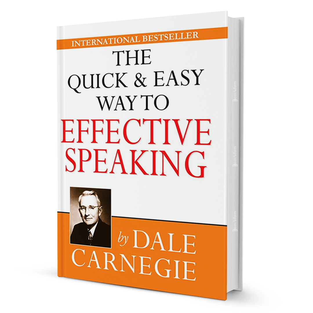 The Quick and Easy Way to Effective Speaking Effective public speaking - BooxWorm