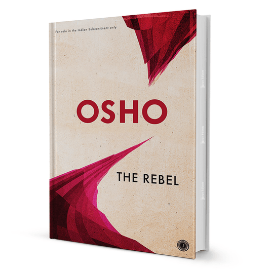 The Rebel By Osho - BooxWorm