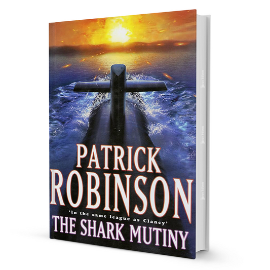The Shark Mutiny By Patrick Robinson - BooxWorm