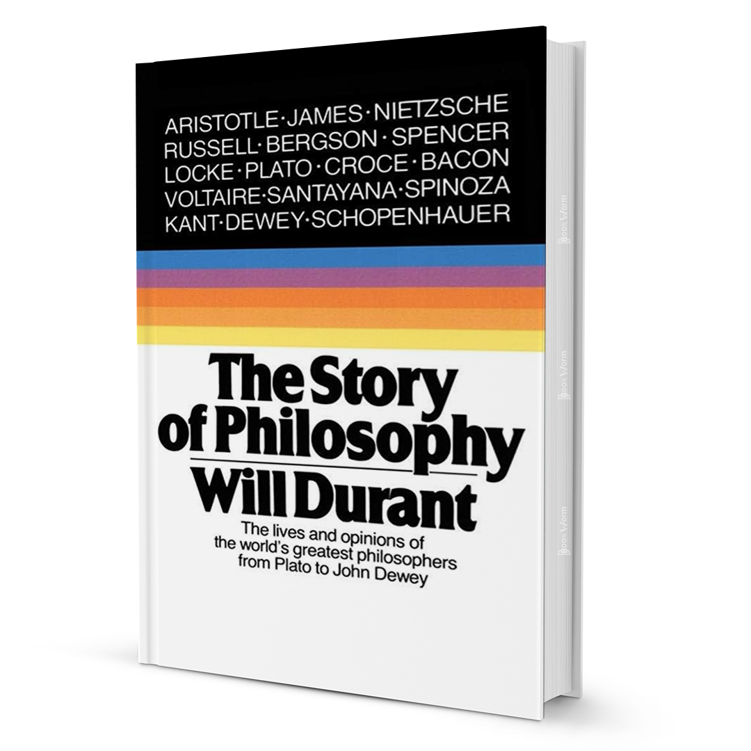 The Story of Philosophy By Will Durant - BooxWorm