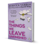 The Things We Leave Unfinished By Rebecca Yarros - BooxWorm