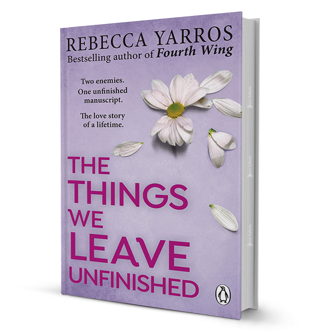 The Things We Leave Unfinished By Rebecca Yarros - BooxWorm