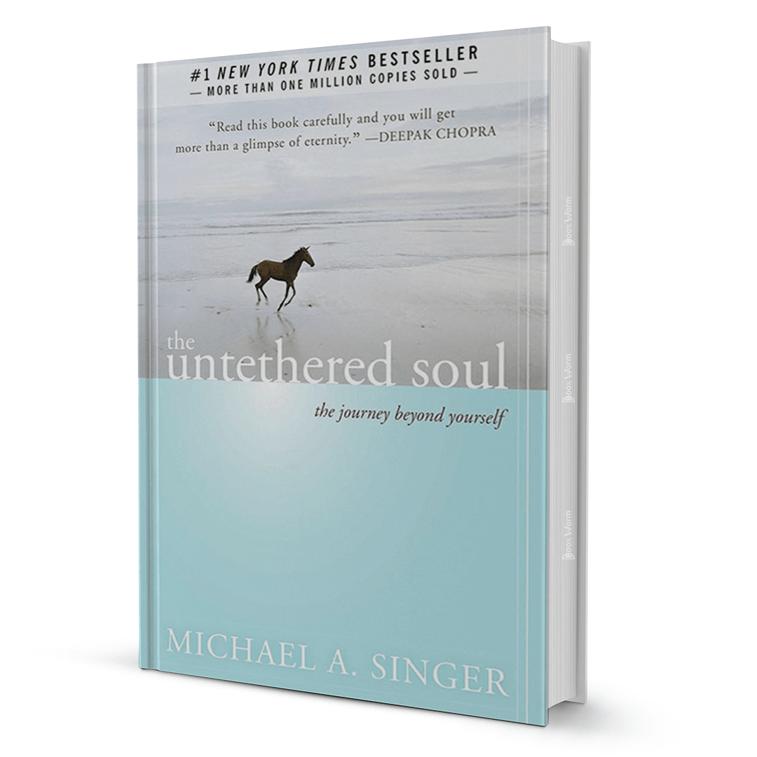 The Untethered Soul: The Journey Beyond Yourself - BooxWorm