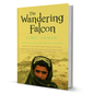 The Wandering Falcon by Ahmad Jamil - BooxWorm