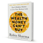 The Wealth Money Can't Buy Robin Sharma - BooxWorm