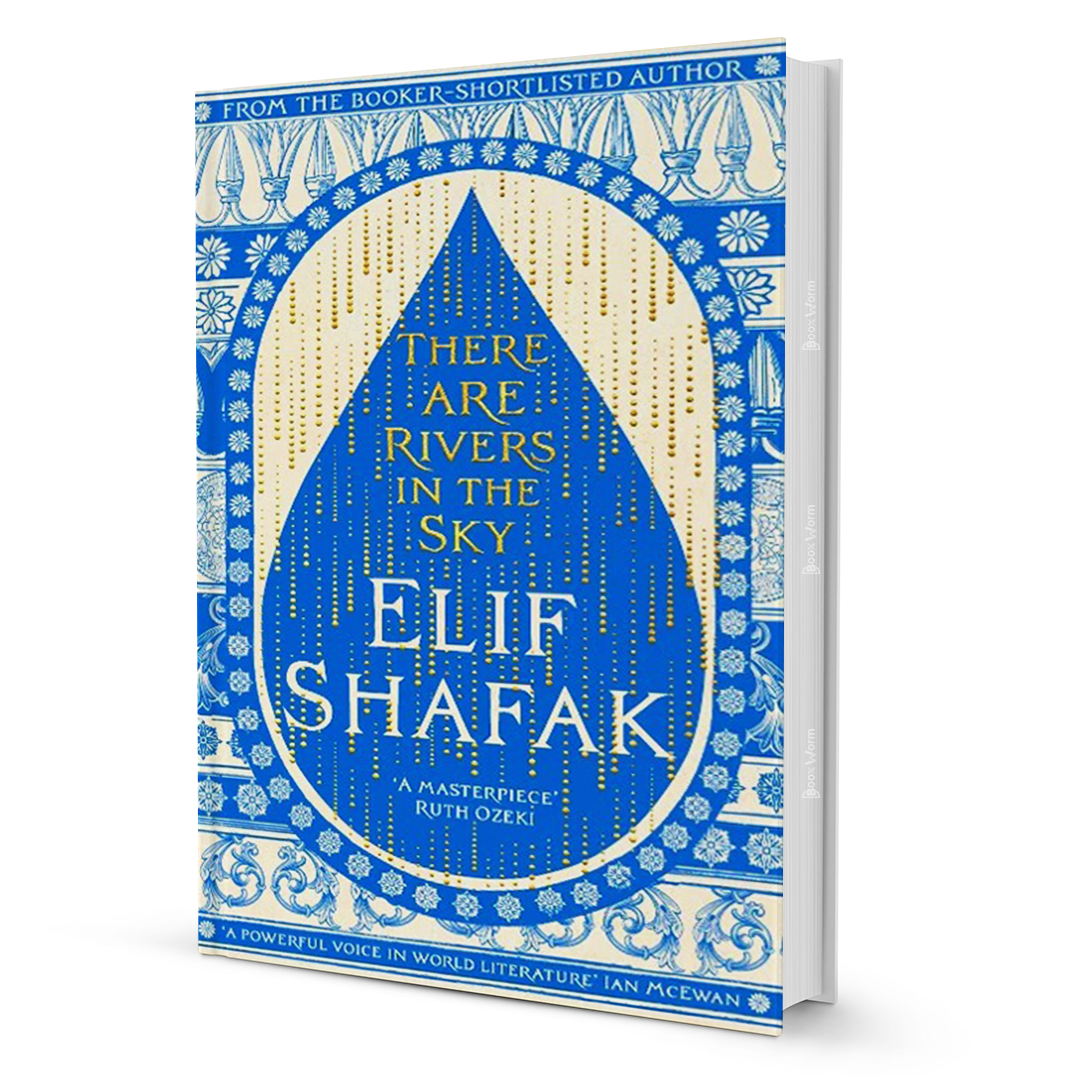 There Are Rivers in the Sky by Elif Shafak - BooxWorm