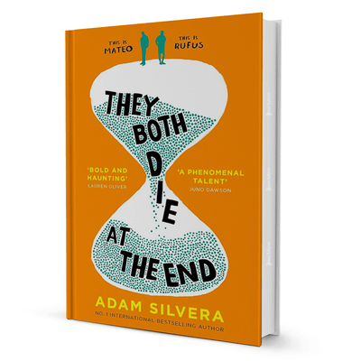 They Both Die at the End by Adam Silvera, contemporary fiction novel with orange hourglass cover