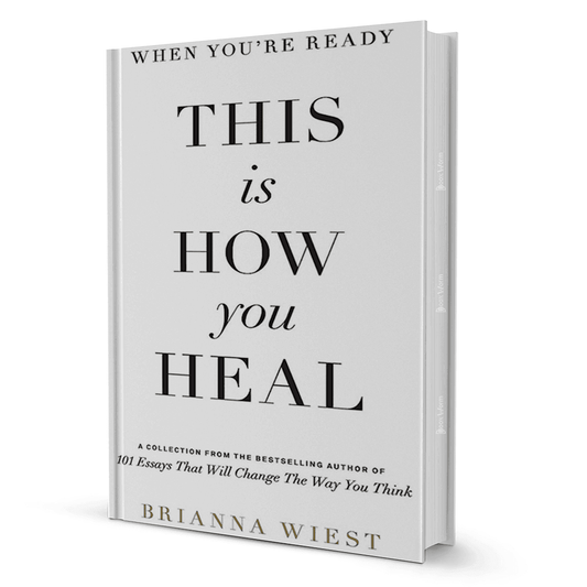This Is How You Heal By Brianna Wiest - BooxWorm