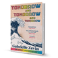 Tomorrow And Tomorrow And Tomorrow By Gabrielle Zevin - BooxWorm