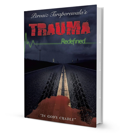 Trauma Redefined By Pervaiz Taraporewala - BooxWorm