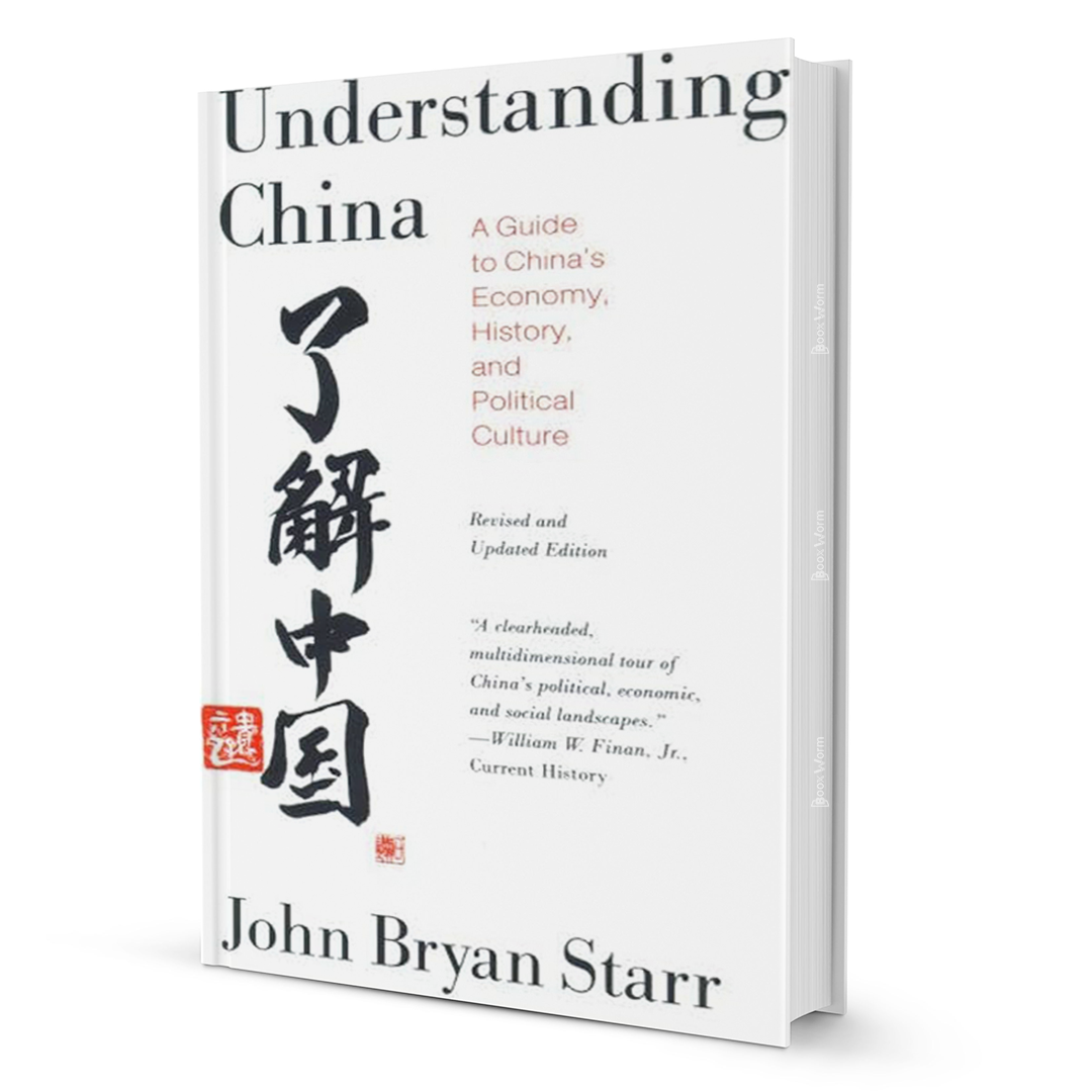 Understanding China By John Bryan Starr – BooxWorm