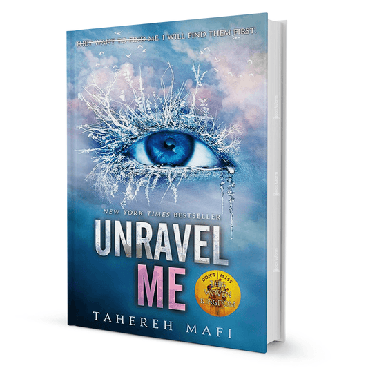 Unravel Me by Tahereh Mafi - BooxWorm