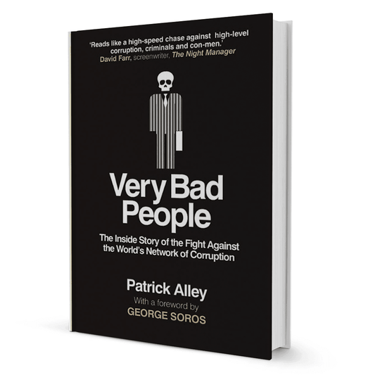 Very Bad People: The Inside Story of the Fight Against the World’s Network of Corruption - BooxWorm
