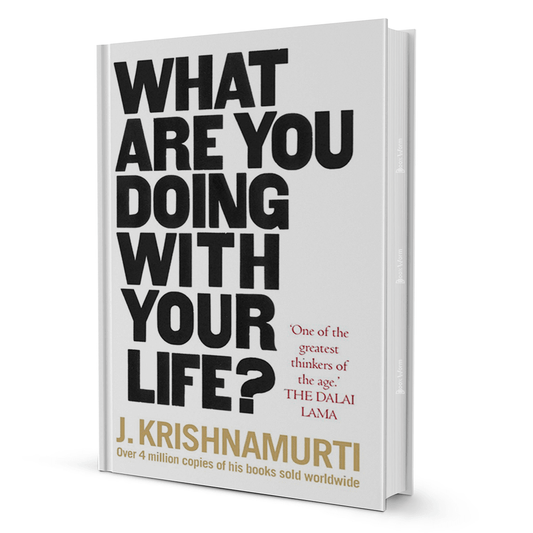 What Are You Doing With Your Life? by Jiddu Krishnamurti - BooxWorm