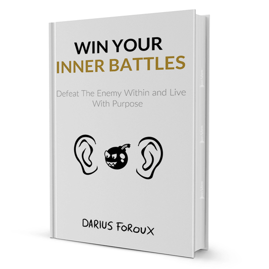 Win Your Inner Battles by Darius Foroux - BooxWorm