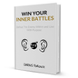 Win Your Inner Battles by Darius Foroux - BooxWorm