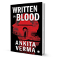 Written In Blood By Ankita Varma - BooxWorm