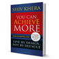 You Can Achieve by Shiv Khera - BooxWorm