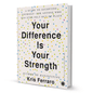 Your Difference Is Your Strength By Kris Ferraro - BooxWorm