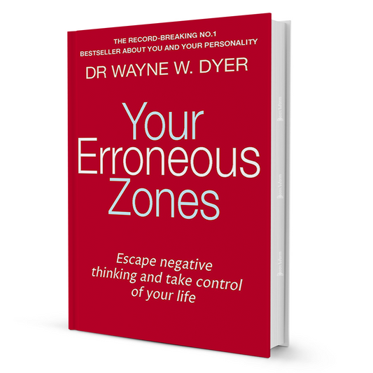 Your Erroneous Zones By Wayne W. Dyer - BooxWorm