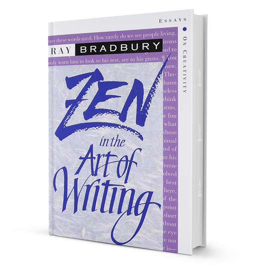 Zen In The Art Of Writing By Ray Bradbury - BooxWorm